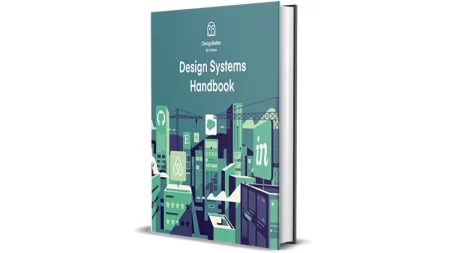 Design Systems Handbook by Marco Suarez, Jina Anne, Katie Sylor-Miller, Diana Mounter, and Roy Stanfield for Sale Cheap