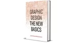 Graphic Design The New Basics by Ellen Lupton and Jennifer Cole Phillips for Sale Cheap