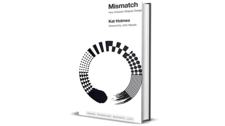 Mismatch How Inclusion Shapes Design by Kat Holmes for Sale Cheap