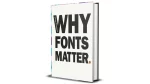 Why Fonts Matter by Sarah Hyndman for Sale Cheap