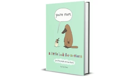 You're Mom A Little Book for Mothers (And the People Who Love Them) by Liz Climo for Sale Cheap