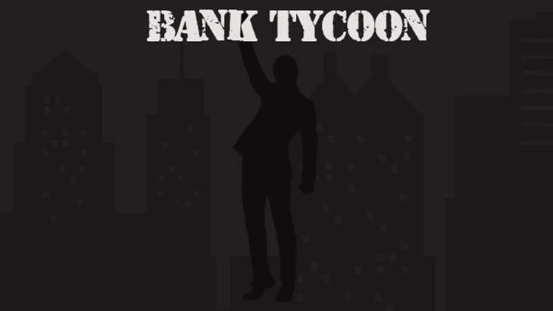 Buy Sell Bank Tycoon Cheap Price Complete Series (1)