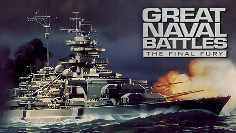 Buy Sell Great Naval Battles The Final Fury Cheap Price Complete Series (1)