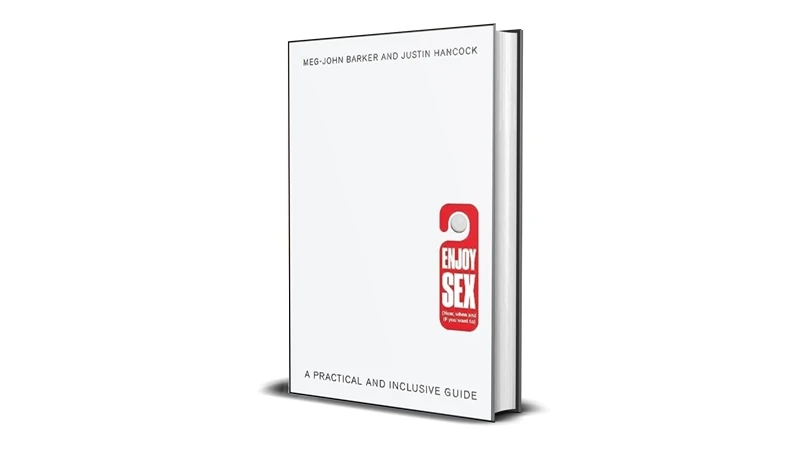 Buy Sell A Practical Guide to Sex Finally Helpful Sex Advice by Justin Hancock and Meg-John Barker eBook Cheap Price Complete Series