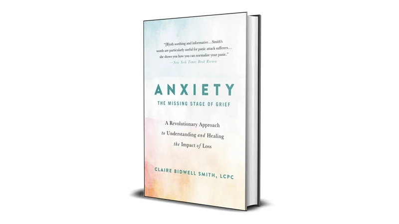 Buy Sell Anxiety The Missing Stage of Grief by Claire Bidwell Smith eBook Cheap Price Complete Series