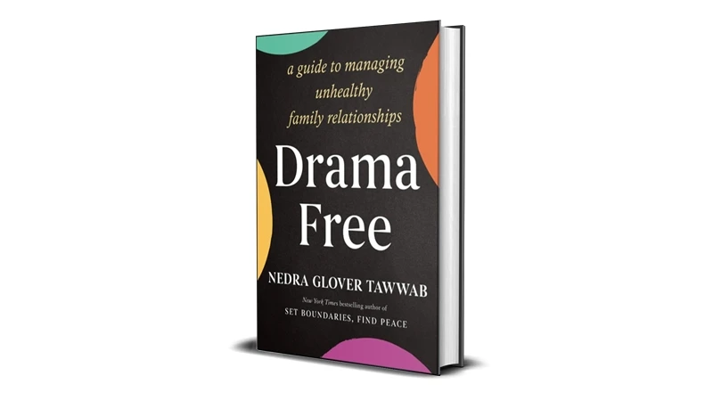 Buy Sell Drama Free A Guide to Managing Unhealthy Family Relationships by Nedra Glover Tawwab eBook Cheap Price Complete Series