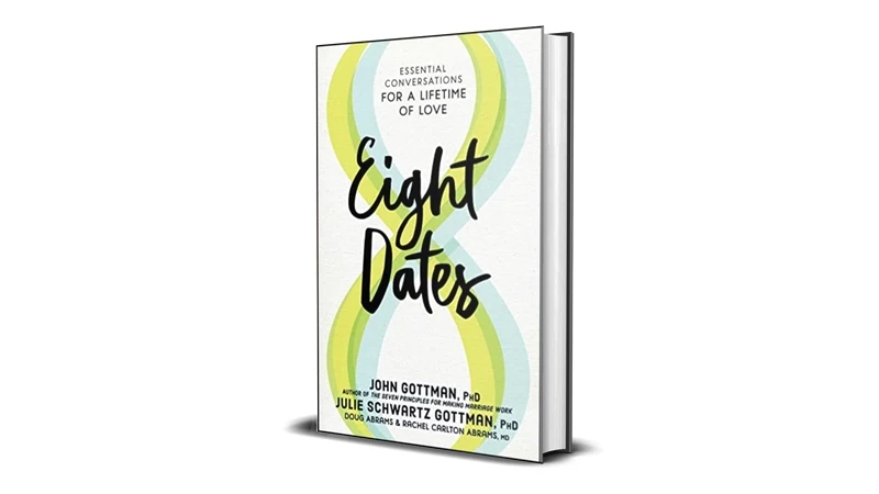 Buy Sell Eight Dates by John M Gottman and Julie Schwartz Gottman eBook Cheap Price Complete Series