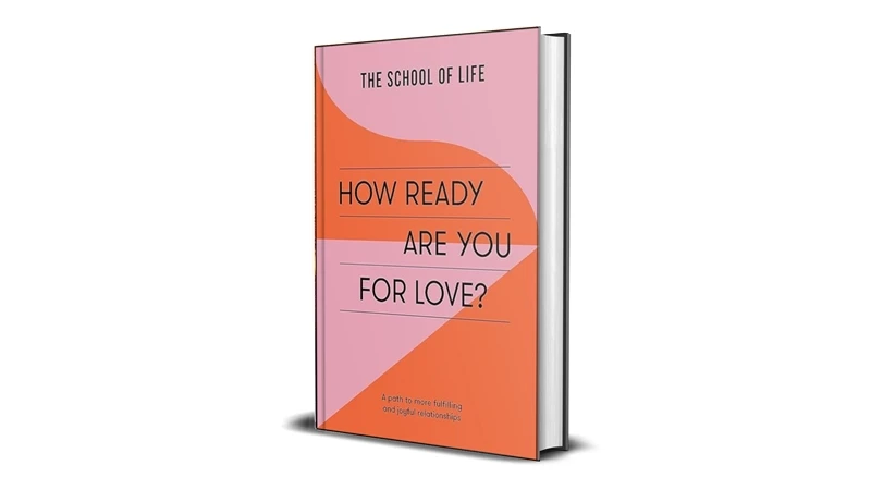 Buy Sell How Ready Are You For Love by The School of Life eBook Cheap Price Complete Series