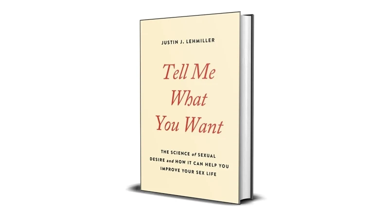 Buy Sell Tell Me What You Want by Justin J Lehmiller eBook Cheap Price Complete Series