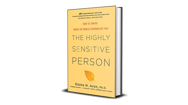 Buy Sell The Highly Sensitive Person How to Thrive When the World Overwhelms You by Elaine N Aron eBook Cheap Price Complete Series