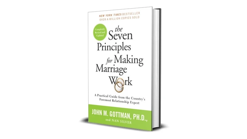 Buy Sell The Seven Principles for Making Marriage Work by John M. Gottman and Nan Silver eBook Cheap Price Complete Series